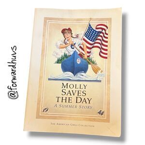 Molly Saves the Day: A Summer Story – 1988 American Girls Collection